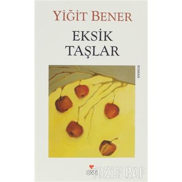 Eksik Taşlar - Yiğit Bener