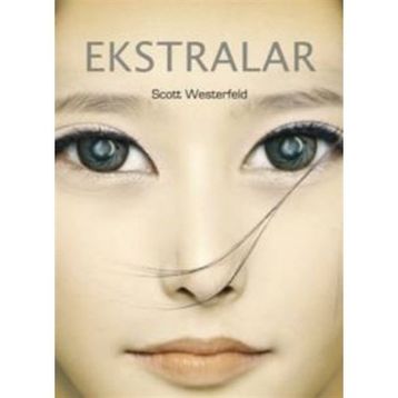 Ekstralar - Scott Westerfeld