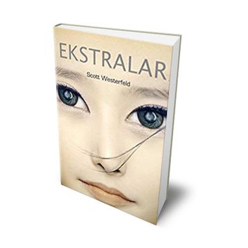 Ekstralar - Scott Westerfeld