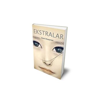 Ekstralar - Scott Westerfeld