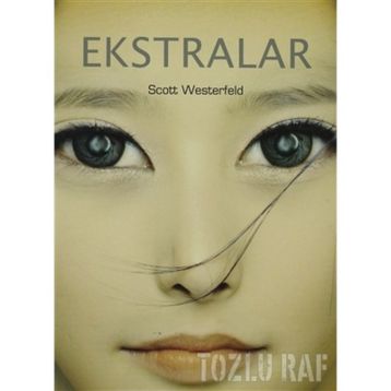 Ekstralar - Scott Westerfeld