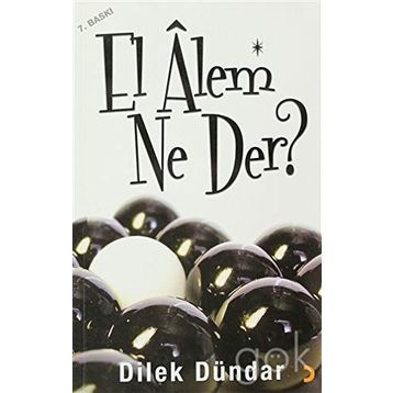 EL ALEM NE DER? - DILEK DÜNDAR
