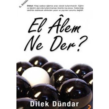 EL ALEM NE DER? - DILEK DÜNDAR