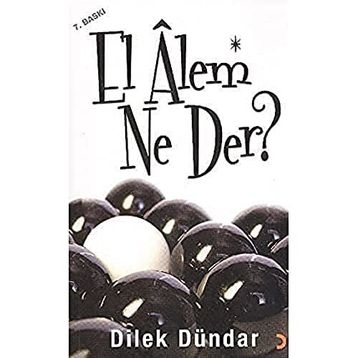 EL ALEM NE DER? - DILEK DÜNDAR