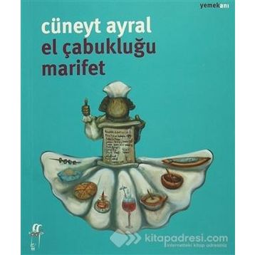 El Çabukluğu Marifet - Cüneyt Ayral