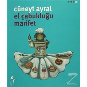 El Çabukluğu Marifet - Cüneyt Ayral