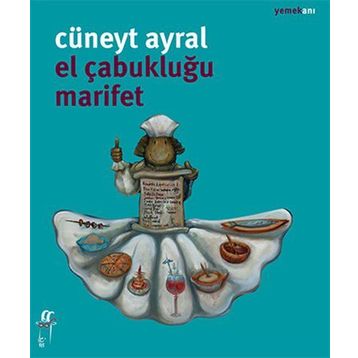 El Çabukluğu Marifet - Cüneyt Ayral
