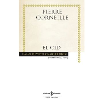 El Cid - Pierre Corneille