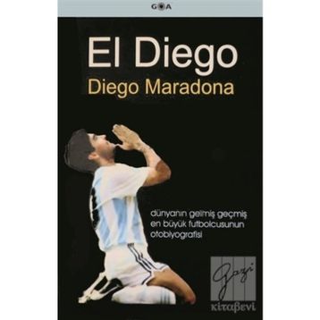 EL DIEGO - DIEGO MARADONA