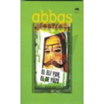 El Eli Yur, El De Yüzü - Abbas Sayar
