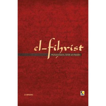 El-Fihrist - Muhammed B. İshak Nedim