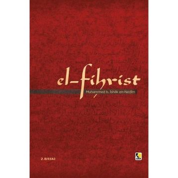 El-Fihrist - Muhammed B. İshak Nedim