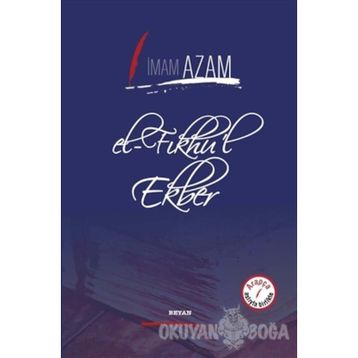 El Fıkhu'l Ekber - İmam ı Azam