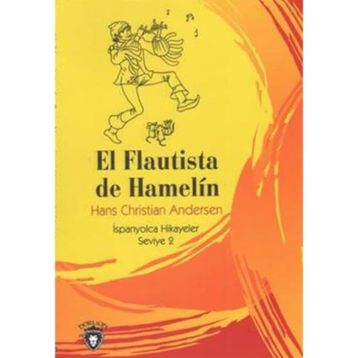 El Flautista De Hamelin - hanschristian andersen