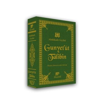 El-Gunye Li-Talibi Tariki'l Hak - Abdülkadir Geylani