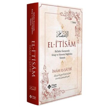 EL-İTİSÂM - İMAM ŞÂTIBÎ