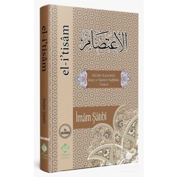 EL-İTİSÂM - İMAM ŞÂTIBÎ