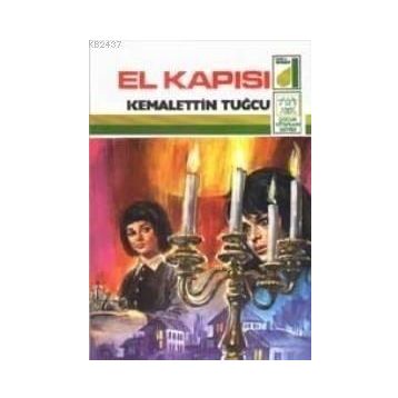 EL KAPISI - KEMALETTIN TUĞCU