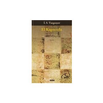 EL KAPISINDA - IVAN SERGEYEVİÇ TURGENYEV