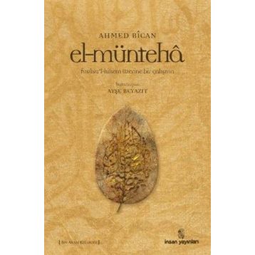 EL-MÜNTEHA - AHMET BICAN