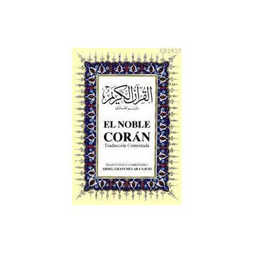 EL NOBLE CORÁN B. BOY (ARAPÇA, İSPANYOLCA KUR'ÂN-I KERIM VE MEÂLI) - GENEL