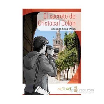 El Secreto de Cristobal Colon A1-A2 Coleccion Yago Ayala İspanyolca Okuma Kitabı - Santiago Roca Marín