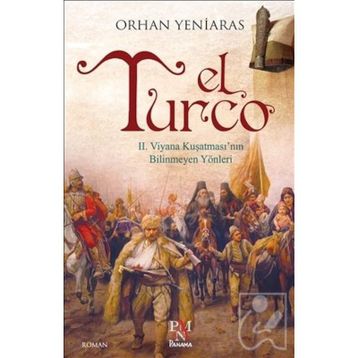 El Turco - Orhan Yeniaras