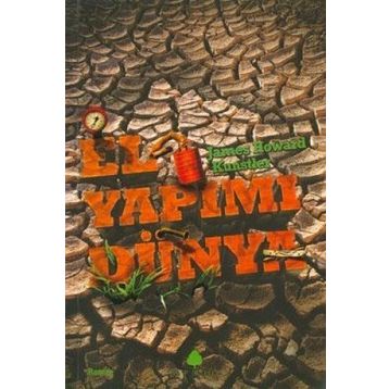 EL YAPIMI DÜNYA - JAMES HOWARD KUNSTLER