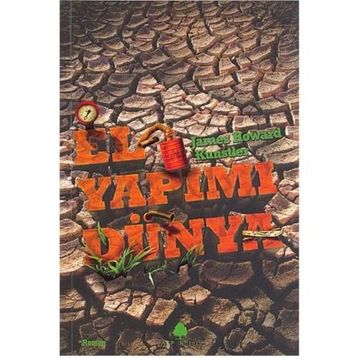 EL YAPIMI DÜNYA - JAMES HOWARD KUNSTLER