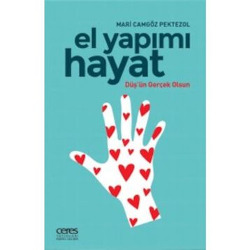 El Yapımı Hayat - Mari Camgöz Paktezol