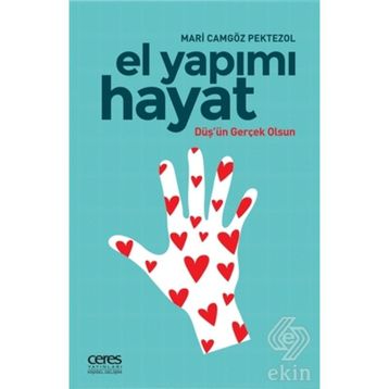 El Yapımı Hayat - Mari Camgöz Paktezol