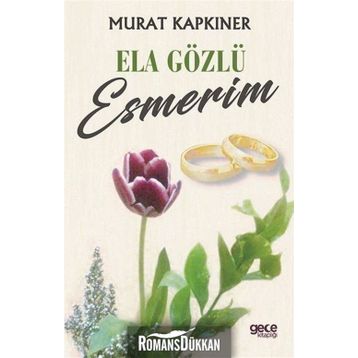 Ela Gözlü Esmerim - Murat Kapkıner