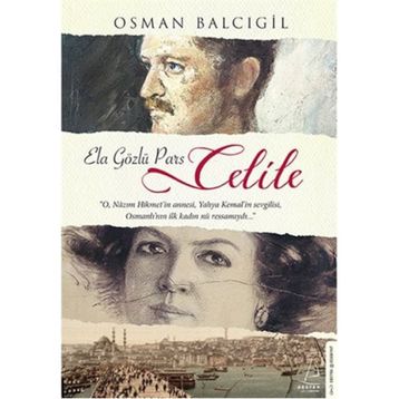 Ela Gözlü Pars Celile - Osman Balcıgil