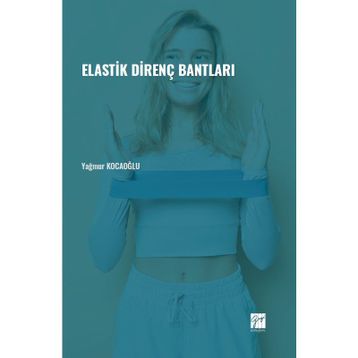 Elastik Direnç Bantları - Yağmur Kocaoğlu