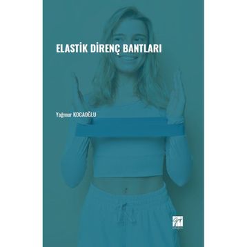 Elastik Direnç Bantları - Yağmur Kocaoğlu