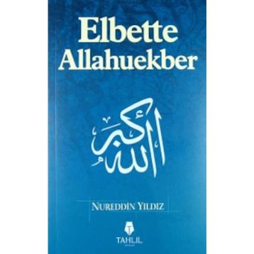 Elbette Allahuekber - Nureddin Yıldız