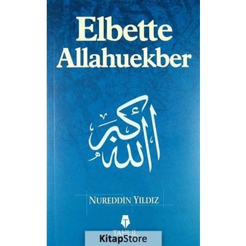 Elbette Allahuekber - Nureddin Yıldız