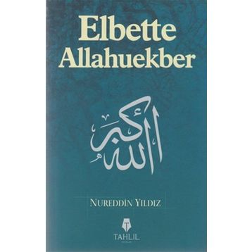 Elbette Allahuekber - Nureddin Yıldız