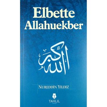 Elbette Allahuekber - Nureddin Yıldız