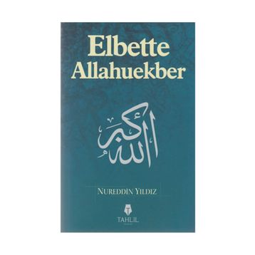 Elbette Allahuekber - Nureddin Yıldız