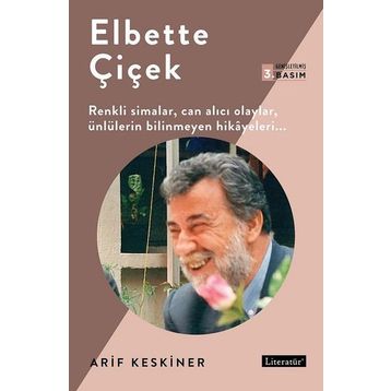ELBETTE ÇİÇEK - ARIF KESKINER