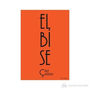 ELBISE - ÇİLER ÇELİKLER