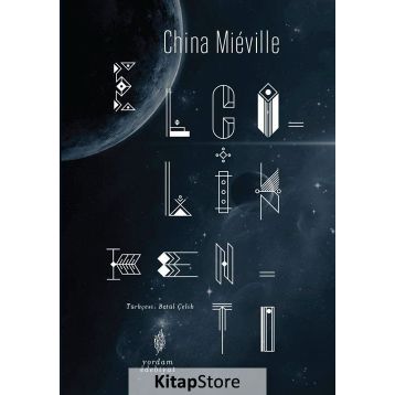 Elçilik Kenti - China Mieville
