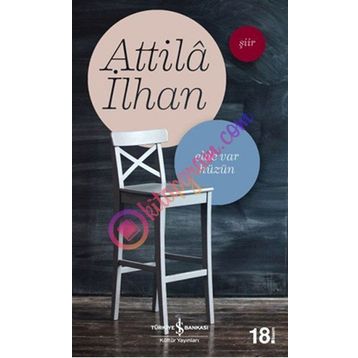 Elde Var Hüzün - Attila İlhan