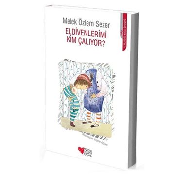 Eldivenlerimi Kim Çalıyor? - Melek Özlem Sezer