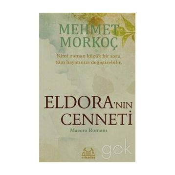 ELDORA'NIN CENNETI - MEHMET MORKOÇ
