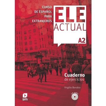 Ele Actual A2 Cuaderno De Ejercicios +CD - Virgilio Borobio
