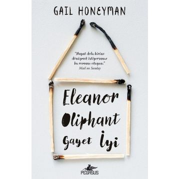 Eleanor Oliphant Gayet İyi - Gail Honeyman