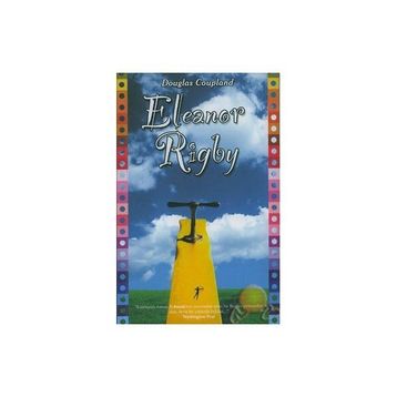 ELEANOR RIGBY - DOUGLAS COUPLAND