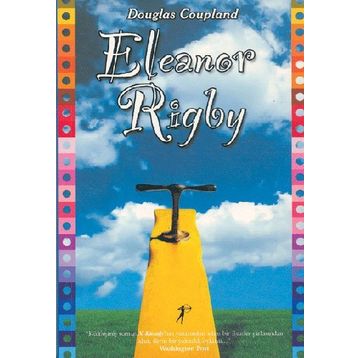 ELEANOR RIGBY - DOUGLAS COUPLAND